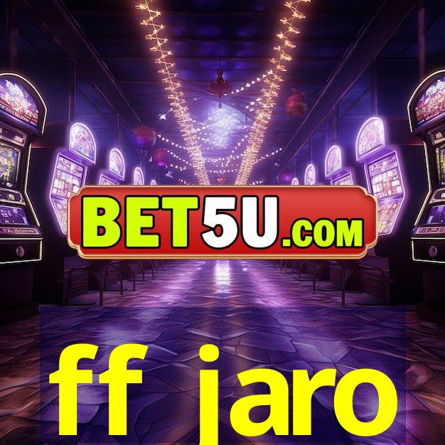 ff jaro